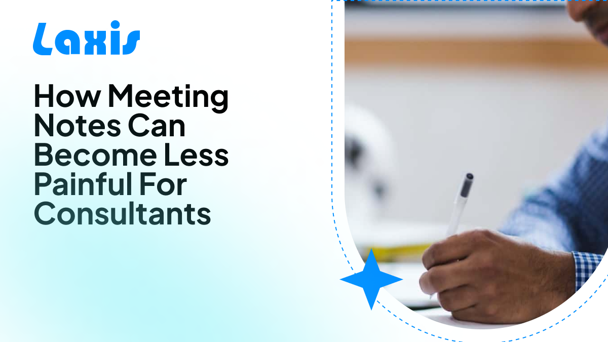 如何让顾问的会议记录不再痛苦